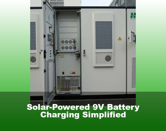 Solar-Powered 9V Battery Charging Simplified